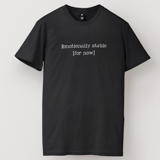 Emotionally Stable