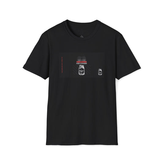 Because Swearing T-Shirt