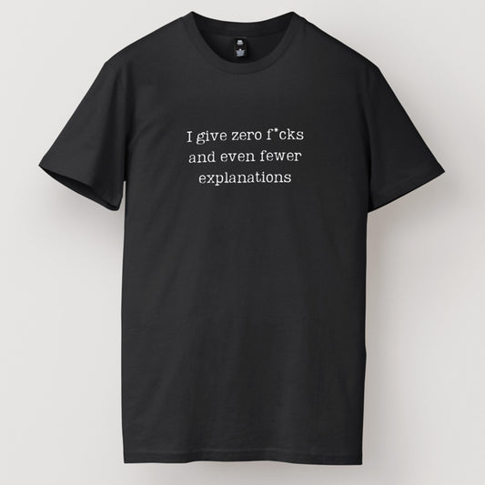 Zero F*cks & Explanations
