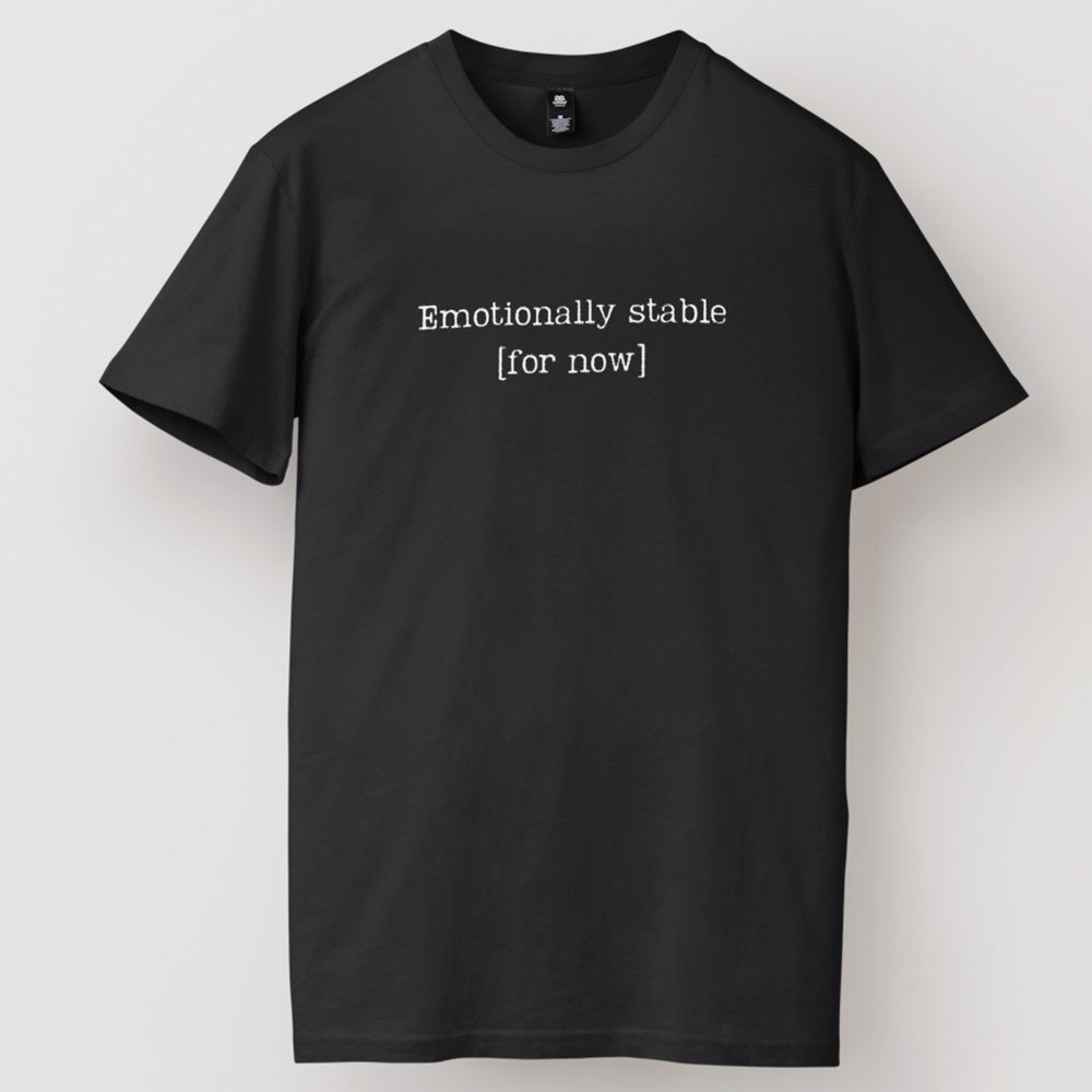 Emotionally Stable
