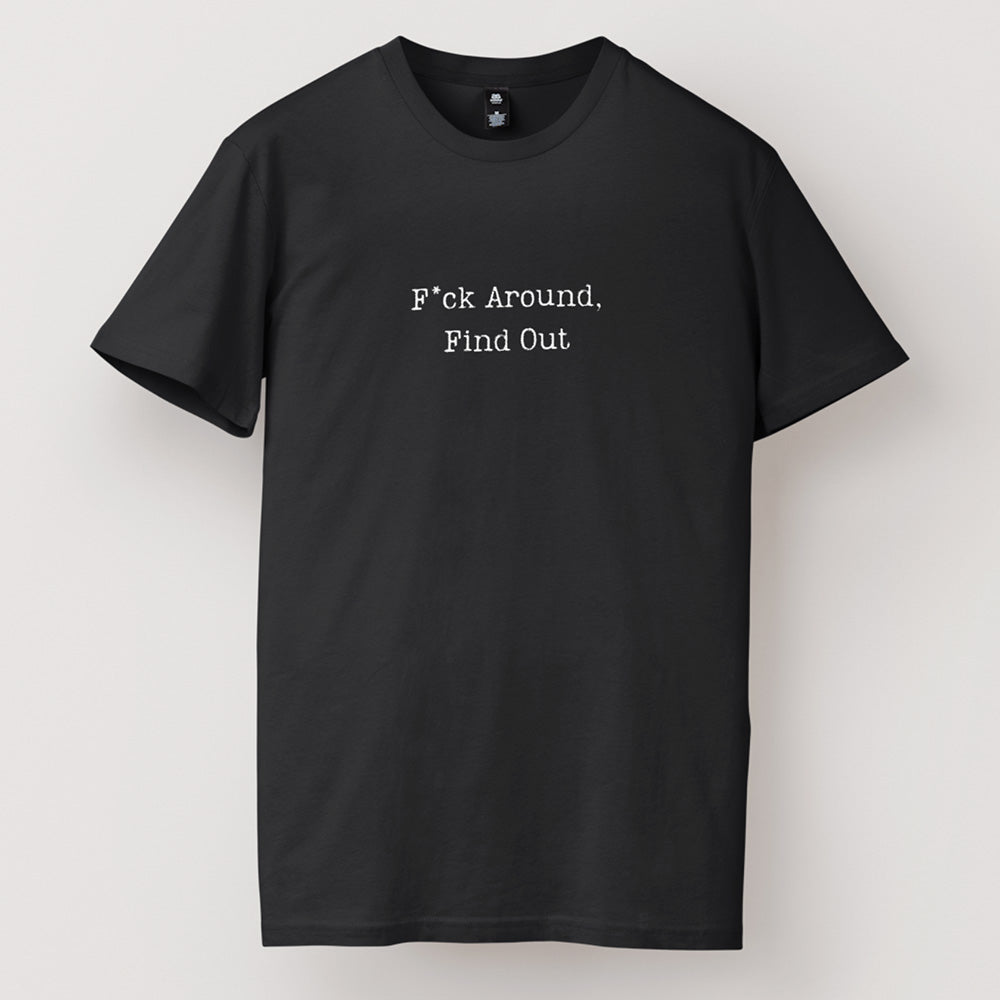 F*ck Around Find Out
