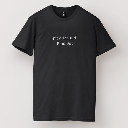 F*ck Around Find Out