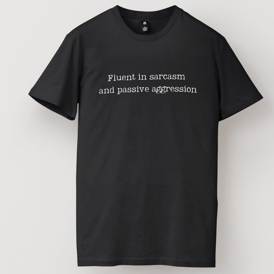 Fluent In Sarcasm