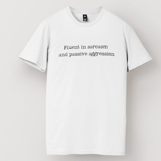 Fluent In Sarcasm
