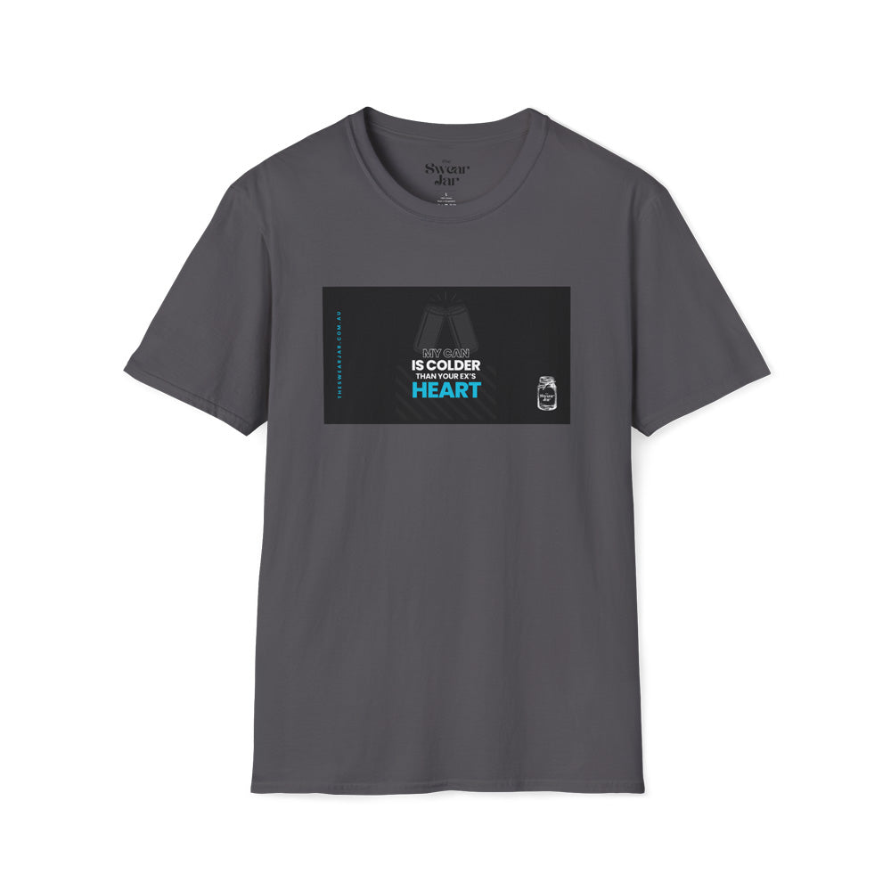 Colder Than Your Ex's Heart T-Shirt