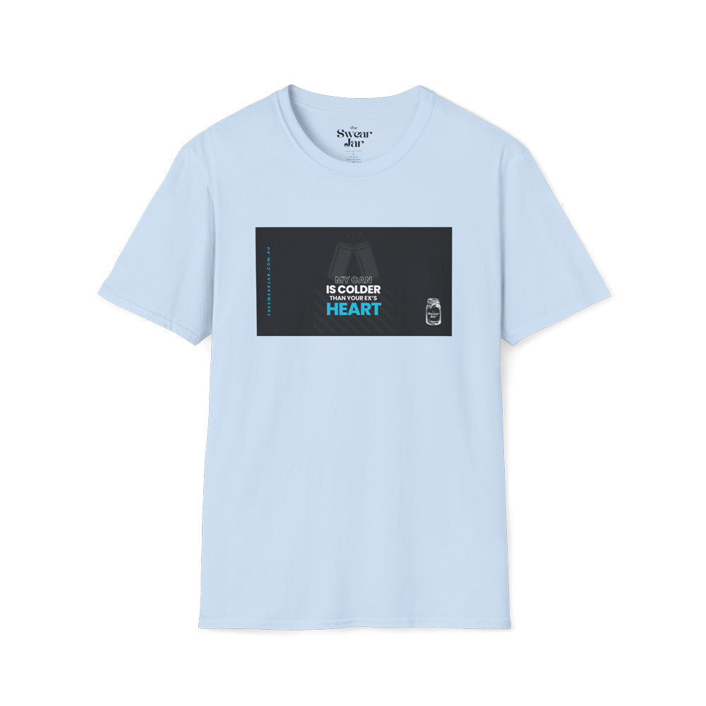 Colder Than Your Ex's Heart T-Shirt
