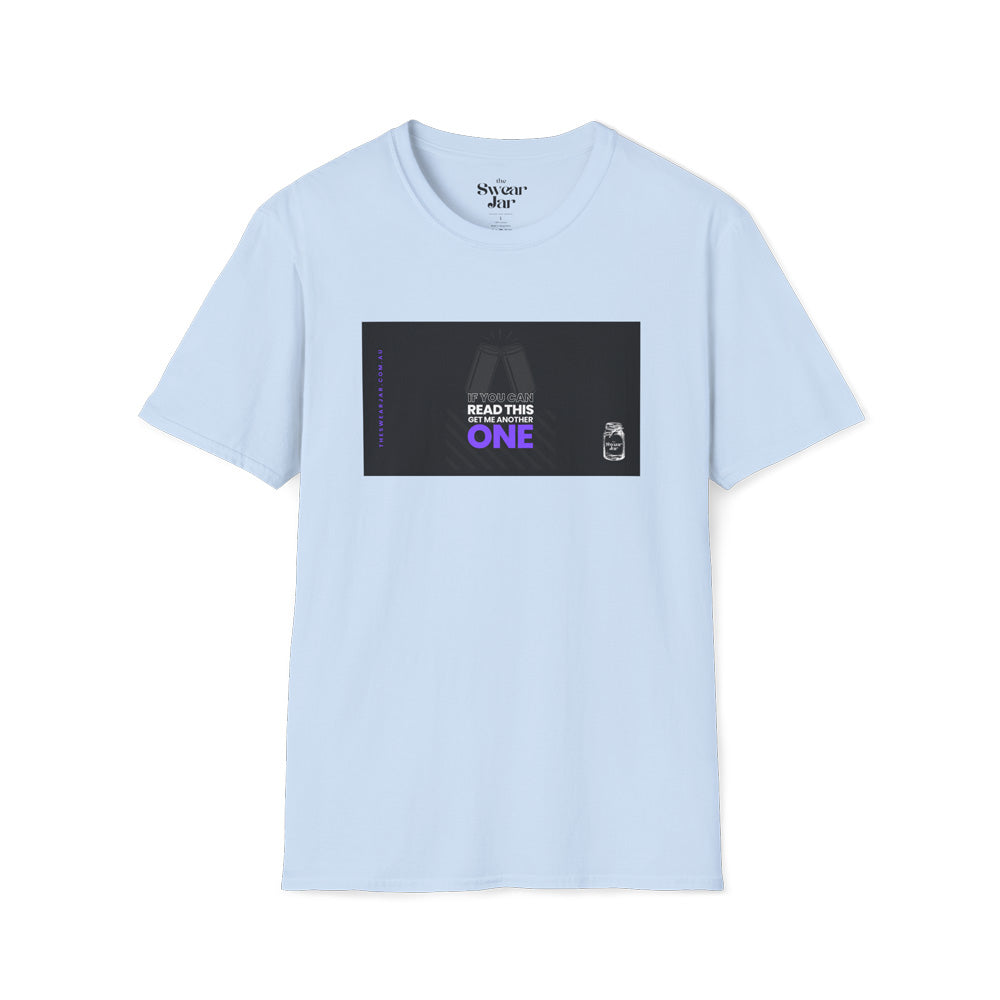 If You Can Read This Tee