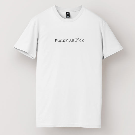 Funny As F*ck