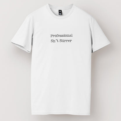 Professional Sh*t Stirrer