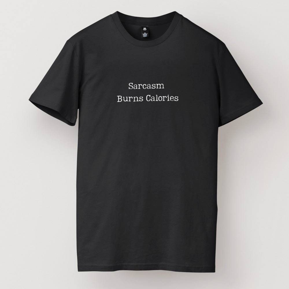 Sarcasm Burns Calories