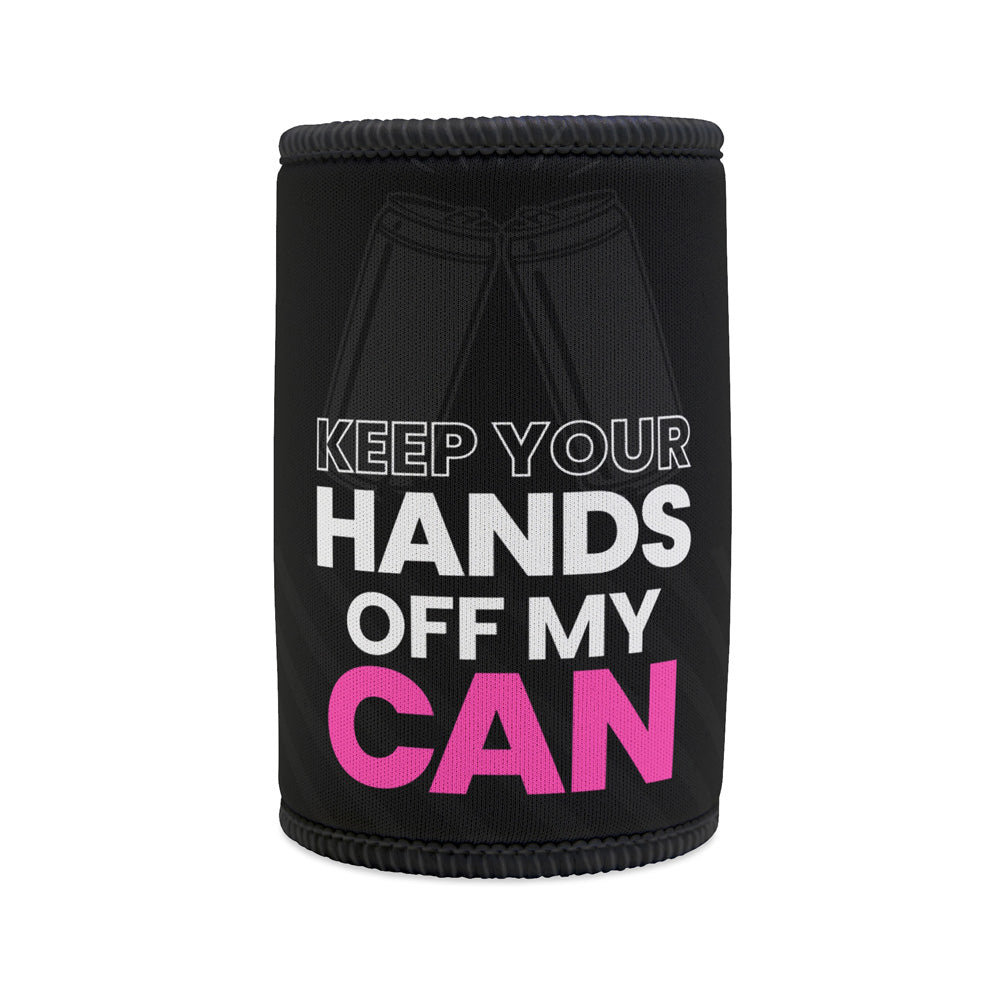 Stubby Holder - Keep Your Hands Off My Can