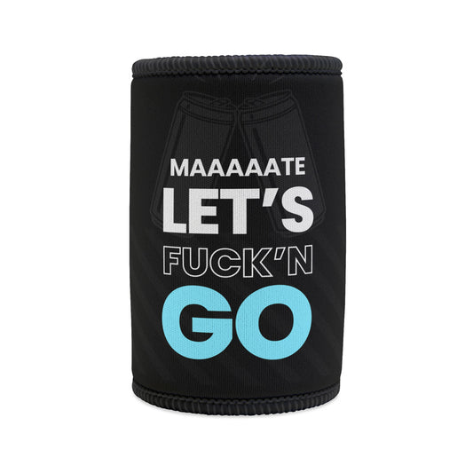 Stubby Holder - Lets Fkn Go