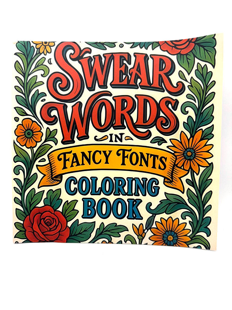 Swear Words in Fancy Fonts Colouring Book