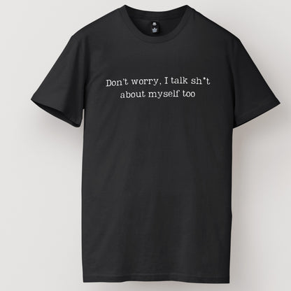 I Talk Sh*t