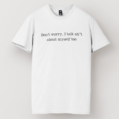 I Talk Sh*t